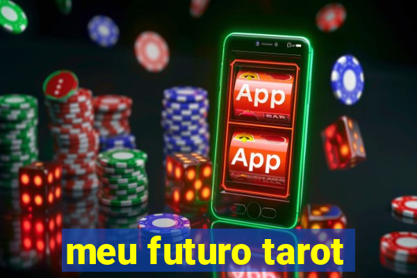 meu futuro tarot